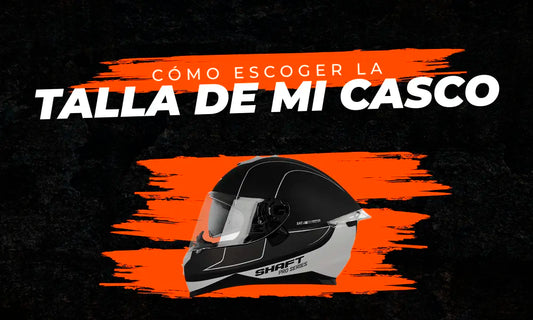 ¿CÓMO ELIJO LA TALLA DE MI CASCO PARA MOTO?